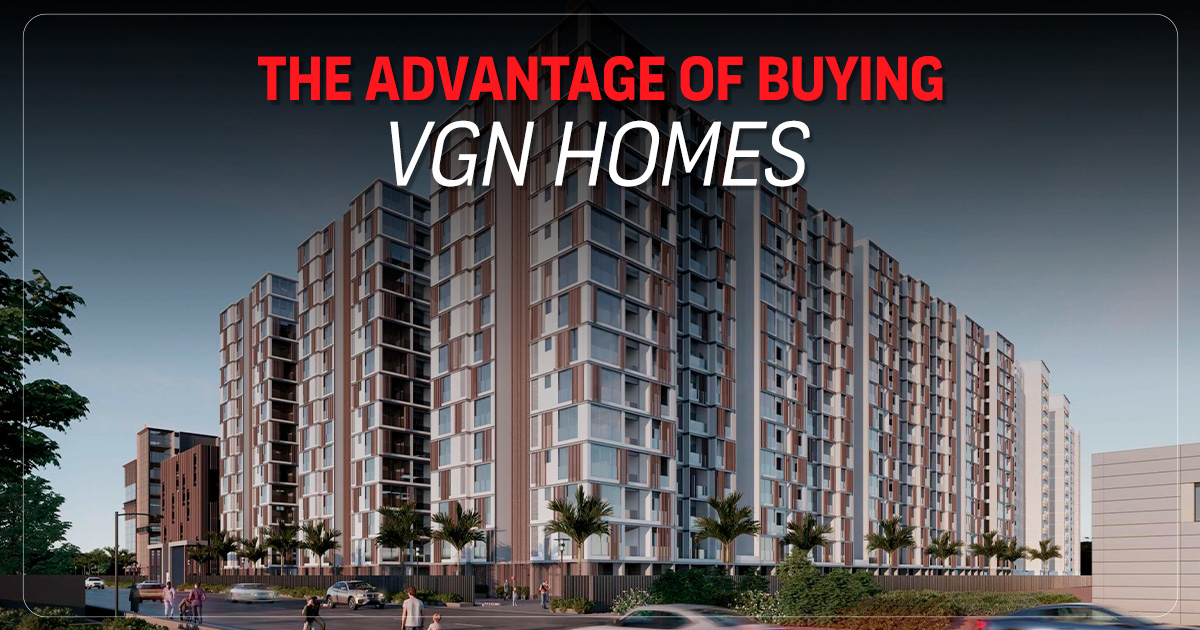 Advantages of Buying VGN Properties